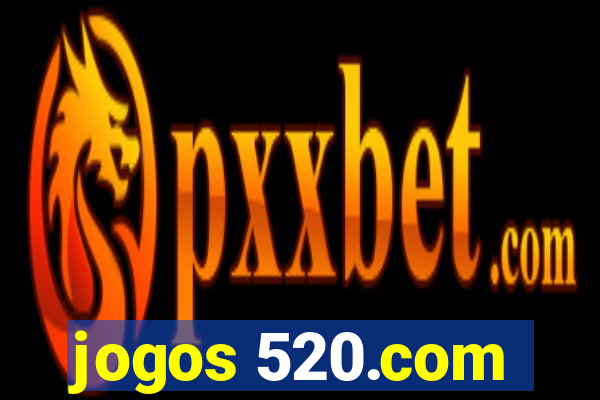 jogos 520.com